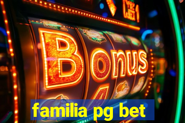 familia pg bet